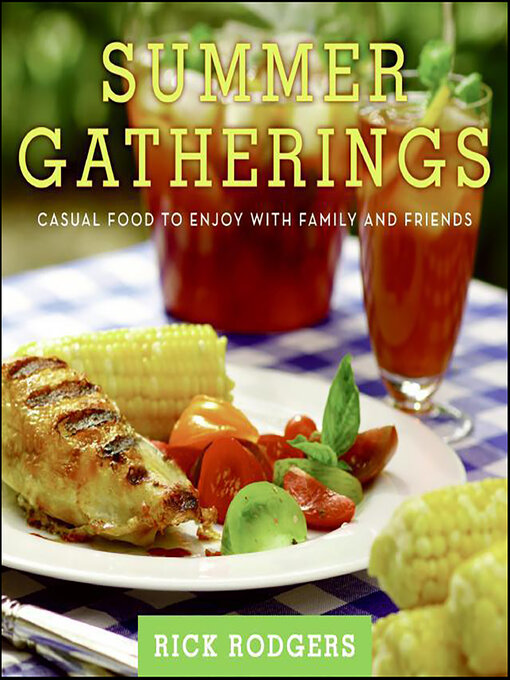 Title details for Summer Gatherings by Rick Rodgers - Available